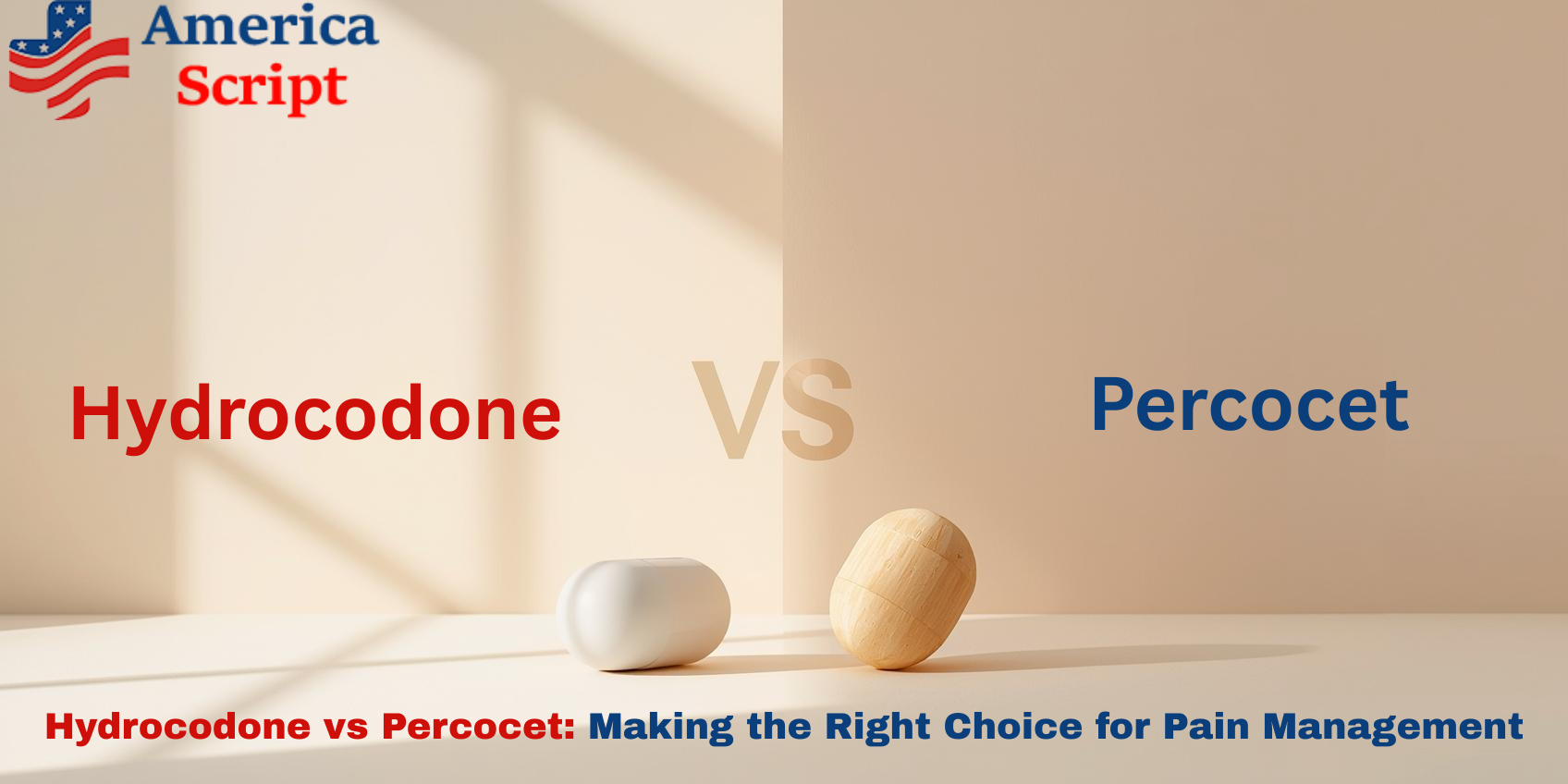 Hydrocodone vs Percocet: Making the Right Choice for Pain Management